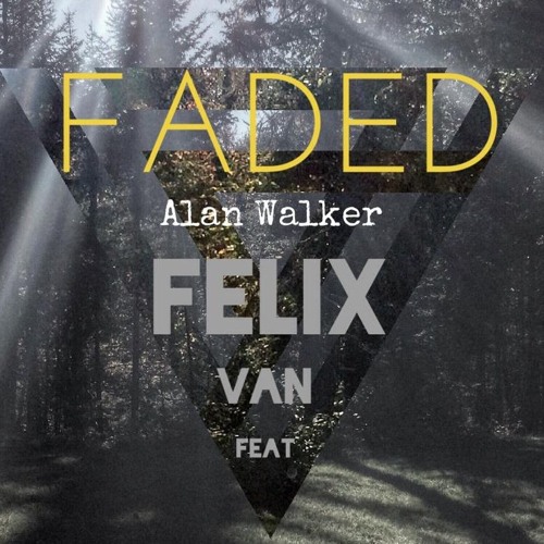 Alan Walker - Faded (Sara Farell & Felix van Feat Edit.)