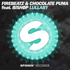 Firebeatz & Chocolate Puma feat. Bishøp - Lullaby (OUT NOW)