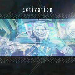 Activation