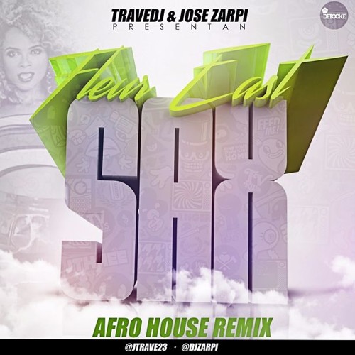 Stream Fleur East - Sax (Trave DJ & Jose Zarpi Afro House Remix) by TRAVE  DJ | Listen online for free on SoundCloud