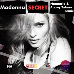 Madonna – Secret (Namatria And Alexey Talano Remix)