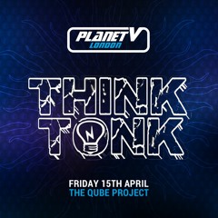 Think Tonk X Planet V - London Mix