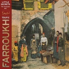 Dance For My Father - Toufic Farroukh "Little Secrets" Album Sample