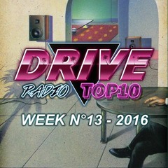 Drive Radio Top 10 Week 13 - 2016