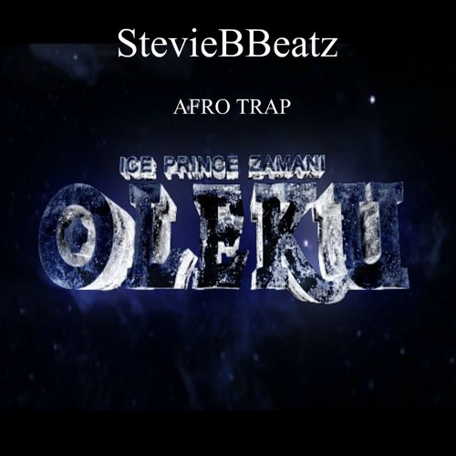 AFRO TRAP - Oleku By @StevieBBeatz (LEASE) Price: £35