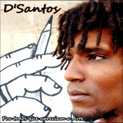 03 - D'Santos - Agente Só Quer Viver