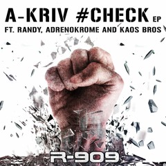 A-Kriv & Kaos Bros - Strike Line (R-909 Rec.)
