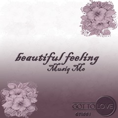 GTL001 : Musiq Mo - Beautiful Feeling (Original Mix)