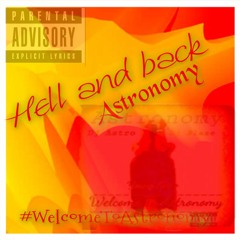 Astronomy - Hell And Back (remix)
