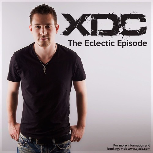 XDC Presents The Eclectic Episode