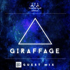 Giraffage - Gotta Dance Dirty Guest Mix: The Do LaB Edition