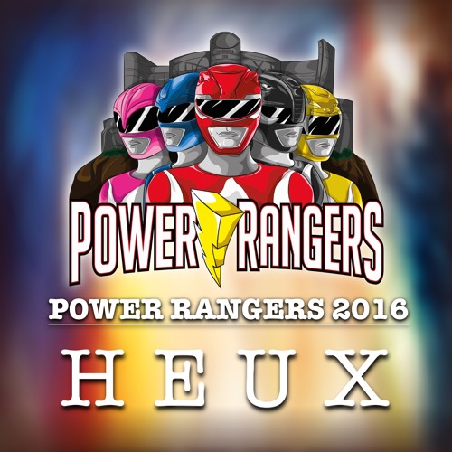 Power Rangers 2016 - HEUX