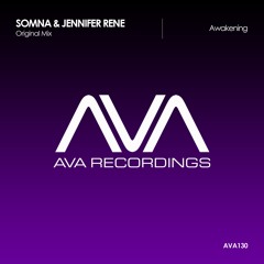Somna & Jennifer Rene - Awakening (Original Mix)