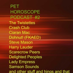 Pet Horoscope Show #2 : Bring in the Spring