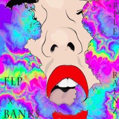 FLP X BANK$ - PURPLE RAINZ