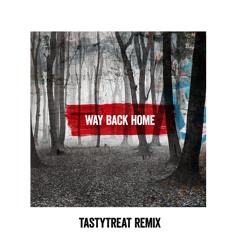 Mako - Way Back Home (TastyTreat Remix)