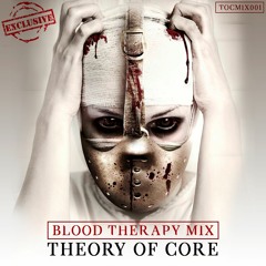 Official Theory Of Core Blood Therapy Mix 001
