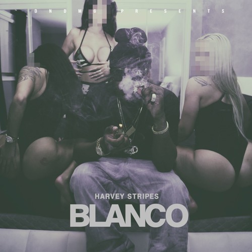 Blanco (Prod by Miamii of Tha Bomb Squad)