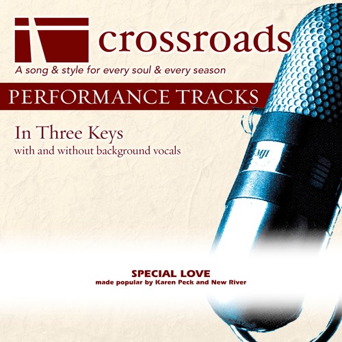 Crossroads Performance Tracks - Special Love (Demonstration in C)