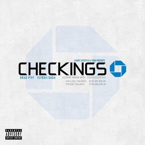 Flyboii Dada x Brad Piff "Checkings"