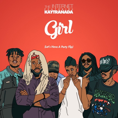 The Internet feat. Kaytranada - Girl (LHAP FLIP)