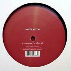 Mark Seven - Pillow Talk