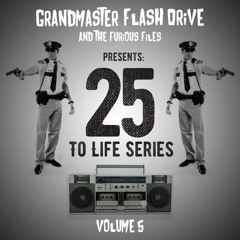 Grandmaster Flash Drive & The Furious Files