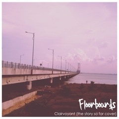 Clairvoyant (The Story So Far Cover)