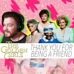 The Golden Girls Theme - Thank You For Being a Friend (COVER) FLAKJAKT