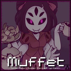 @ThatGuyBT4 - Muffet [Undertale - Spider Dance Remix]