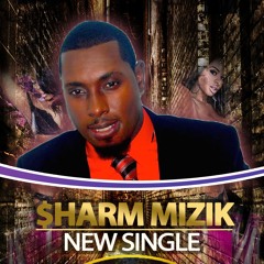 sharm mizik-  Making Love  (new single 2016)