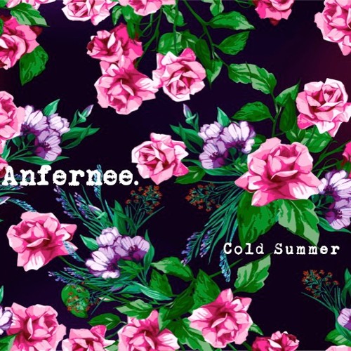 Cold Summer - Anfernee