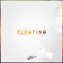 Axel Wernberg - Floating (Radio Edit)