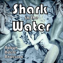 Shark In The Water (V V Brown Cover)
