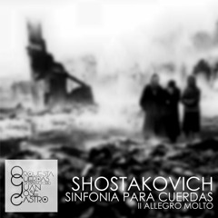 Dmitri Shostakóvich: Sinfonía para cuerdas - 2. Allegro molto
