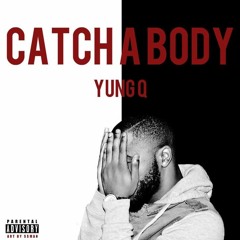 Catch A Body