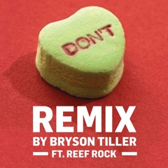 Don't (Remix)