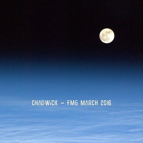 Chadwick - Moontribe FMG March 2016