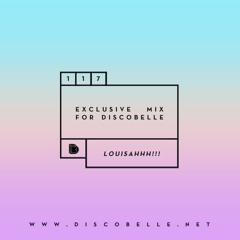 Discobelle Mix 117: Louisahhh