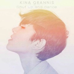 Kina Grannis - Shut Up And Dance (Mario Kroll Edit)
