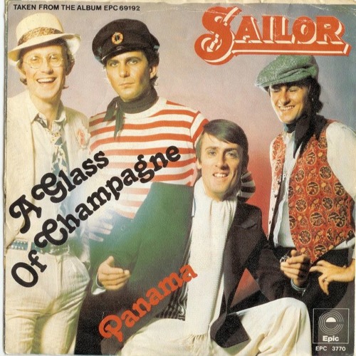 Sailor - A Glass Of Champagne