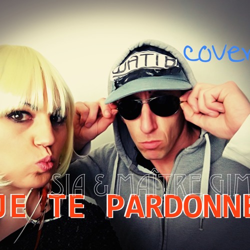 Stream Maître Gims & Sia - Je te pardonne(cover) by Frank Cotty | Listen  online for free on SoundCloud