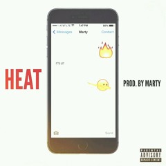 Heat (Prod. Marty)