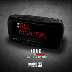 JDub - All Nighters [Ft. Chrishon]