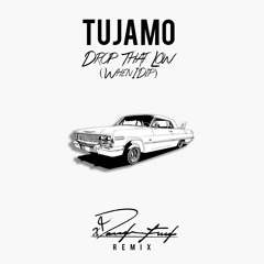 Tujamo - Drop That Low (When I Dip) [Darrxn Funx Remix]