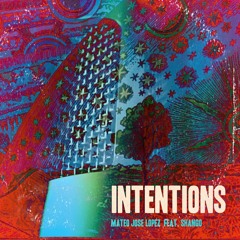 Intentions feat. Shango