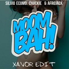 Silvio Ecomo & Chuckie - Moombah (Afrojack Remix) (XAVOR Edit)