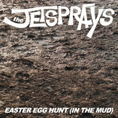 Easter Egg Hunt (In The Mud)