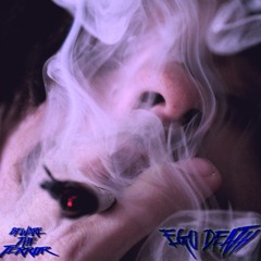 EGO DEATH (PROD. BY Fl!p Trill) BEWARE THE TERROR[Steve French, Andee, Mr. California]