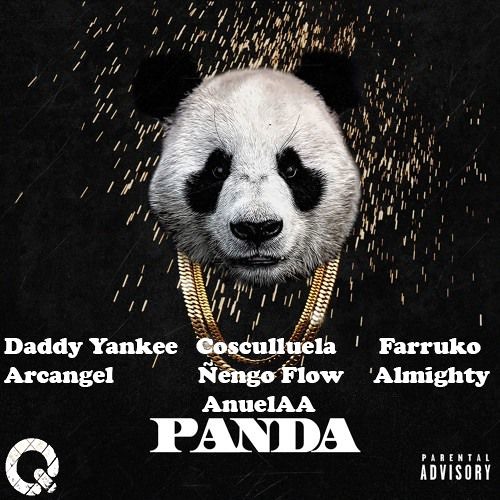 Stream Panda (Remix) - Farruko ft. Arcangel, Daddy Yankee, Cosculluela, Ñengo  flow, Almighty, Anuel AA by Quality Beats | Listen online for free on  SoundCloud